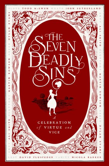 The Seven Deadly Sins - Clark - Dylan Evans - Flusfeder - McEwen - Nicola Barker - PORTER - Rowson - Smith - Sutherland