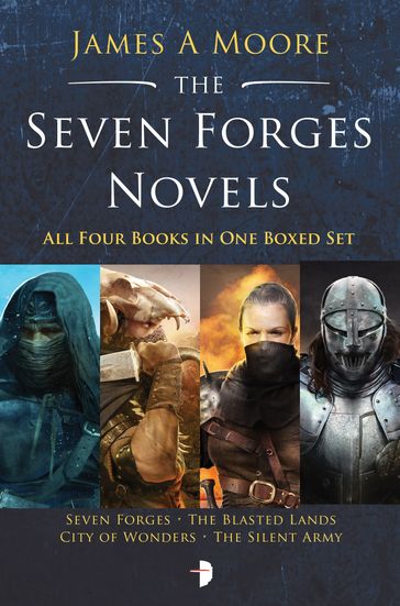 The Seven Forges Novels - James A. Moore