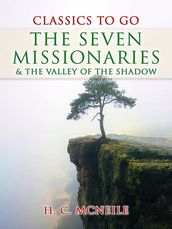 The Seven Missionaries & The Valley of the Shadow