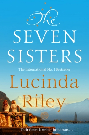 The Seven Sisters - Lucinda Riley