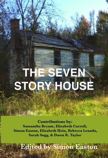 The Seven Story House - Simon Easton