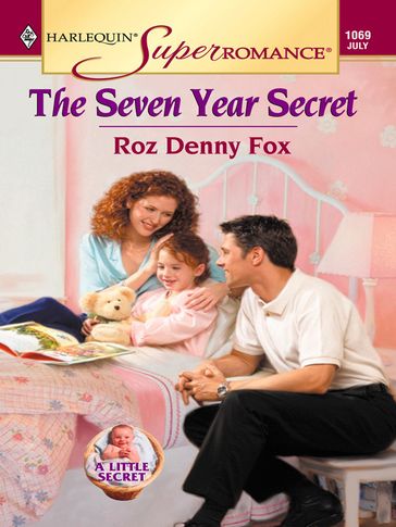 The Seven Year Secret - Roz Denny Fox