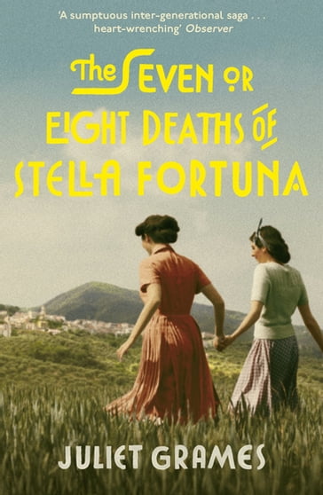 The Seven or Eight Deaths of Stella Fortuna - Juliet Grames