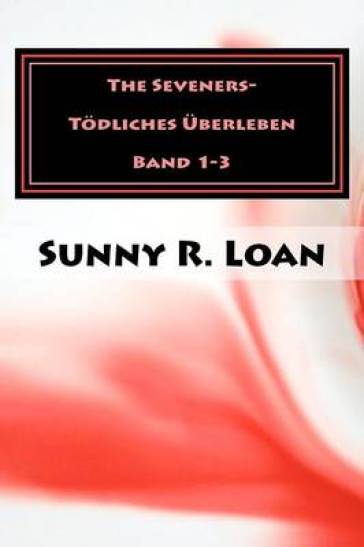 The Seveners - Sunny R Loan