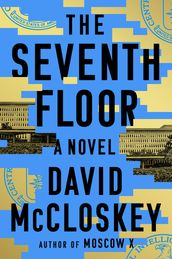The Seventh Floor: A Novel