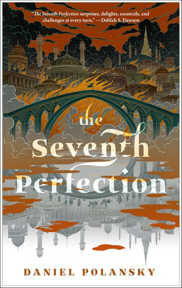 The Seventh Perfection - Daniel Polansky