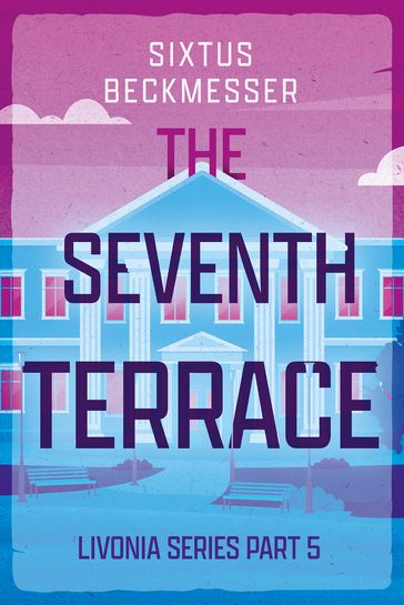 The Seventh Terrace - Sixtus Beckmesser