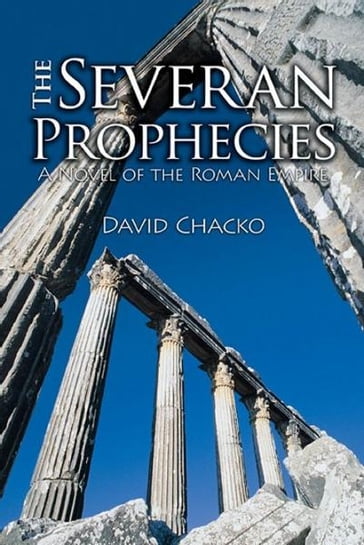 The Severan Prophecies - David Chacko