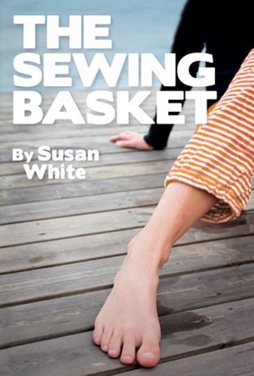 The Sewing Basket - Susan White