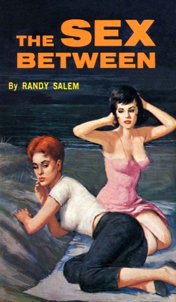 The Sex Between - Randy Salem