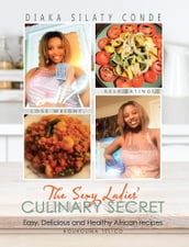The Sexy Ladies  Culinary Secret