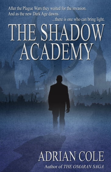 The Shadow Academy - Adrian Cole