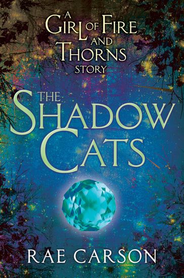 The Shadow Cats - Rae Carson