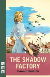 The Shadow Factory (NHB Modern Plays)