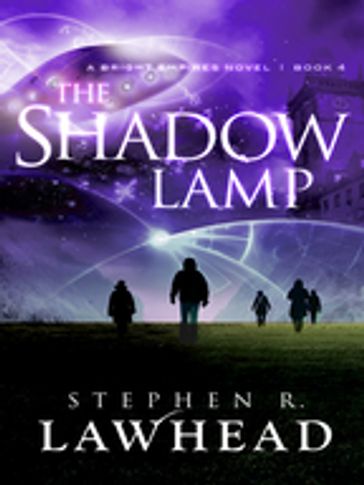 The Shadow Lamp - Stephen R Lawhead