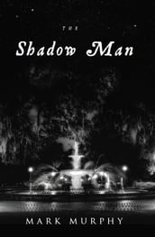 The Shadow Man