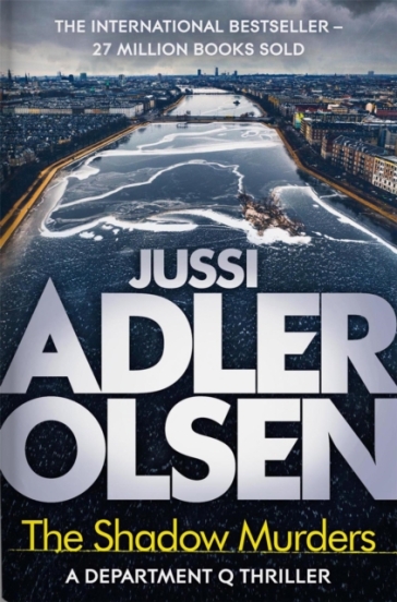 The Shadow Murders - Jussi Adler Olsen