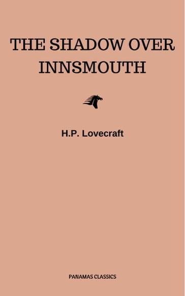 The Shadow Over Innsmouth - H.P. Lovecraft