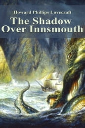 The Shadow Over Innsmouth