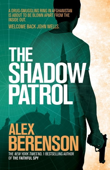 The Shadow Patrol - Alex Berenson