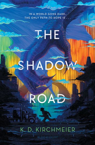 The Shadow Road - K. D. Kirchmeier