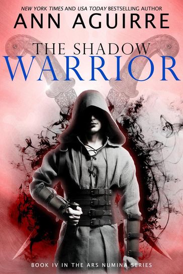 The Shadow Warrior - Ann Aguirre