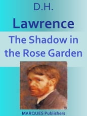 The Shadow in the Rose Garden