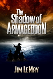The Shadow of Armageddon