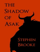 The Shadow of Asak