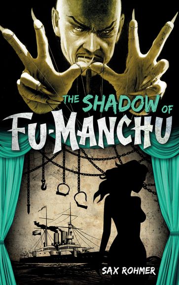 The Shadow of Fu-Manchu - Sax Rohmer