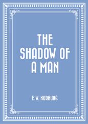 The Shadow of a Man