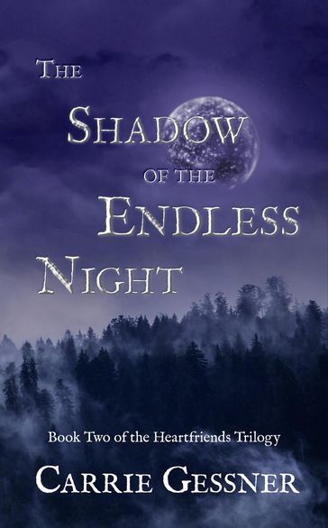 The Shadow of the Endless Night - Carrie Gessner