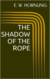 The Shadow of the Rope