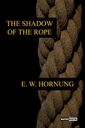 The Shadow of the Rope