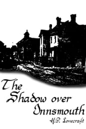 The Shadow over Innsmouth