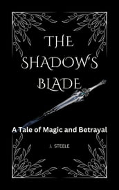 The Shadow s Blade