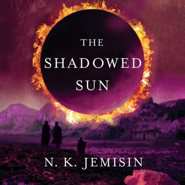 The Shadowed Sun - N. K. Jemisin
