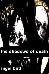 The Shadows Of Death