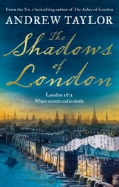 The Shadows of London (James Marwood & Cat Lovett, Book 6)