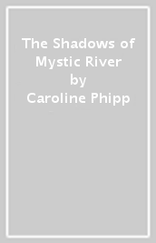 The Shadows of Mystic River