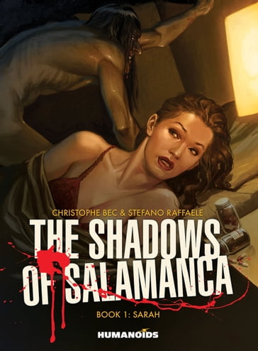 The Shadows of Salamanca - Christophe Bec