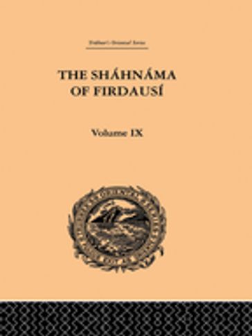 The Shahnama of Firdausi - Arthur George Warner - Edmond Warner