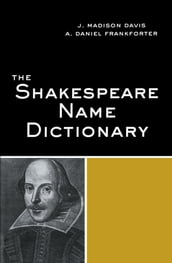 The Shakespeare Name Dictionary