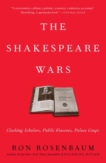 The Shakespeare Wars - Ron Rosenbaum