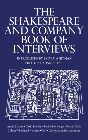 The Shakespeare and Company Book of Interviews - Adam Biles