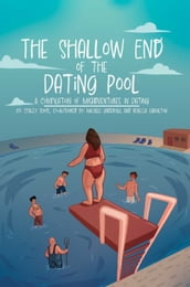 The Shallow End of the Dating Pool