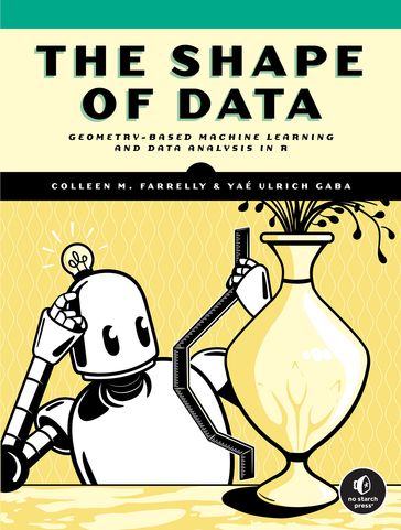 The Shape of Data - Colleen M. Farrelly - Yaé Ulrich Gaba