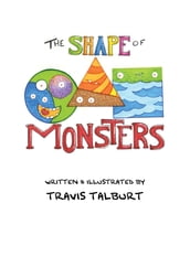 The Shape of Monsters