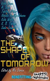 The Shape of Tomorrow