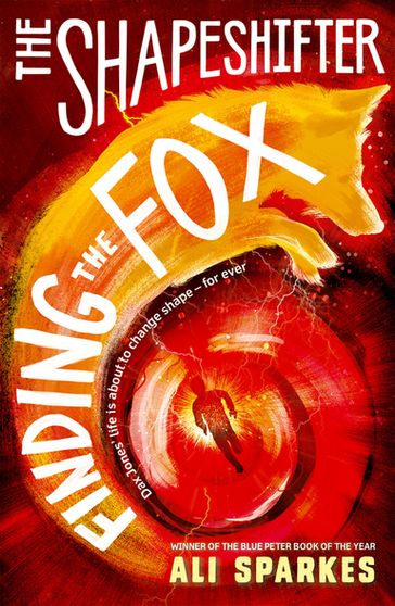 The Shapeshifter: Finding the Fox - Ali Sparkes